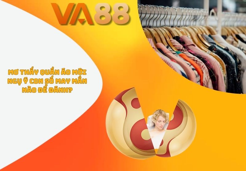 Mơ thấy quần áo mới