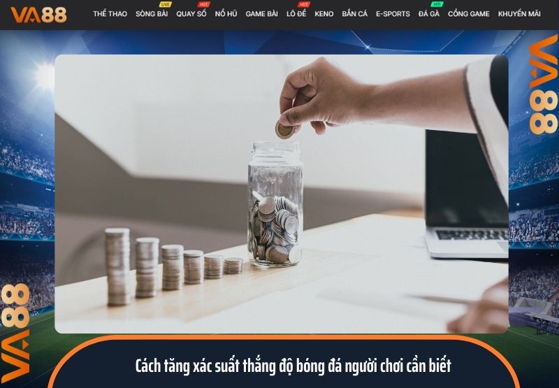 Cách tăng xác suất thắng độ bóng đá