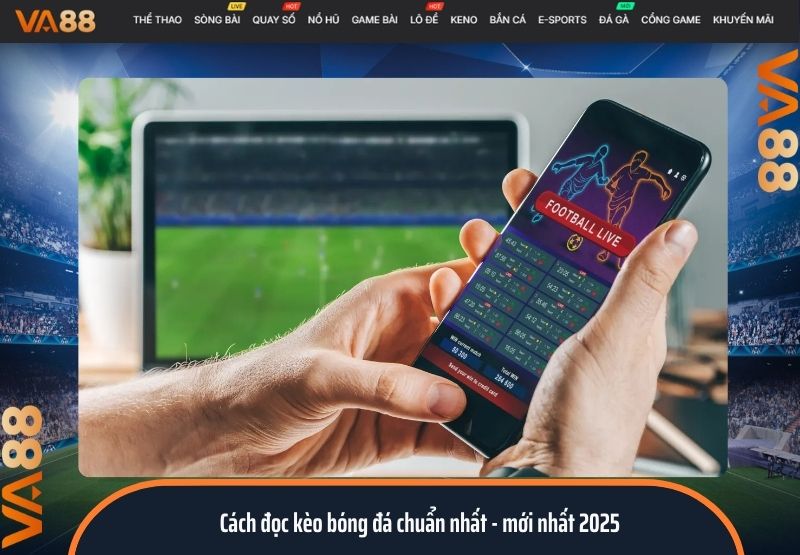Cách đọc kèo bóng đá