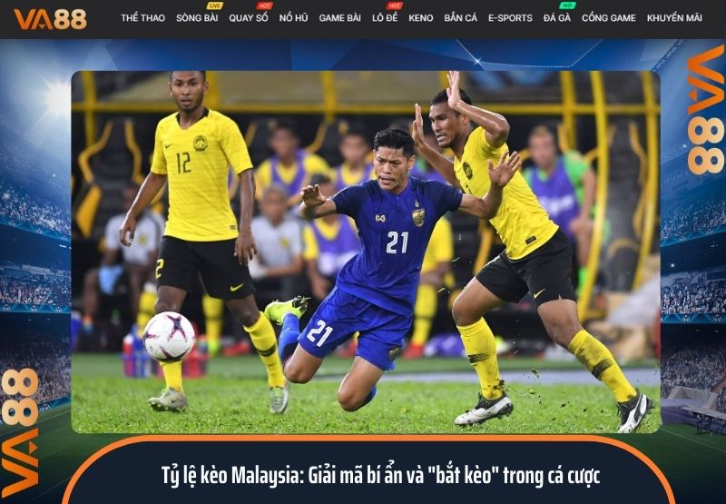 Tỷ lệ kèo Malaysia