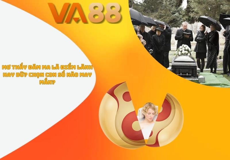 Mơ thấy đám ma