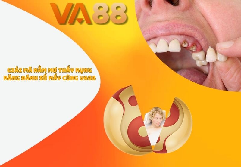 Mơ thấy rụng răng