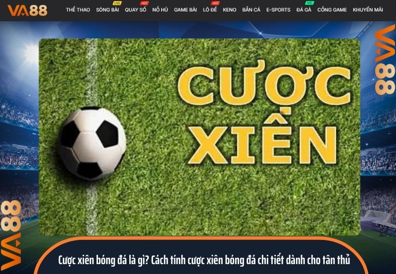 cách tính cược xiên bóng đá