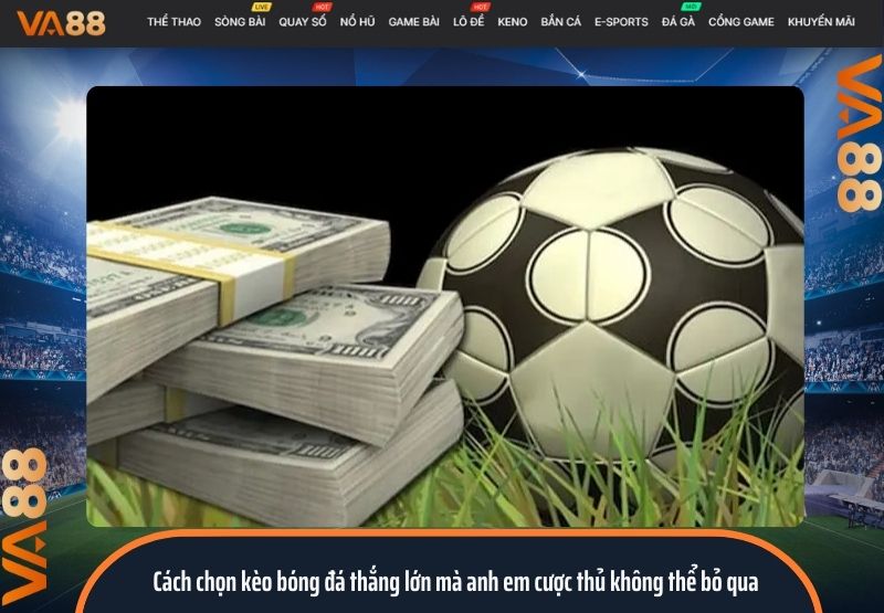 Cách chọn kèo bóng đá