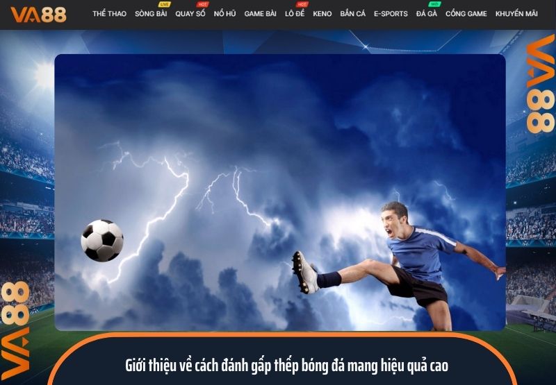cách đánh gấp thếp bóng đá